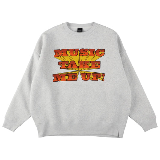 ISNESS｜MUSIC TAKE ME UP SWEATSHIRT｜ASH